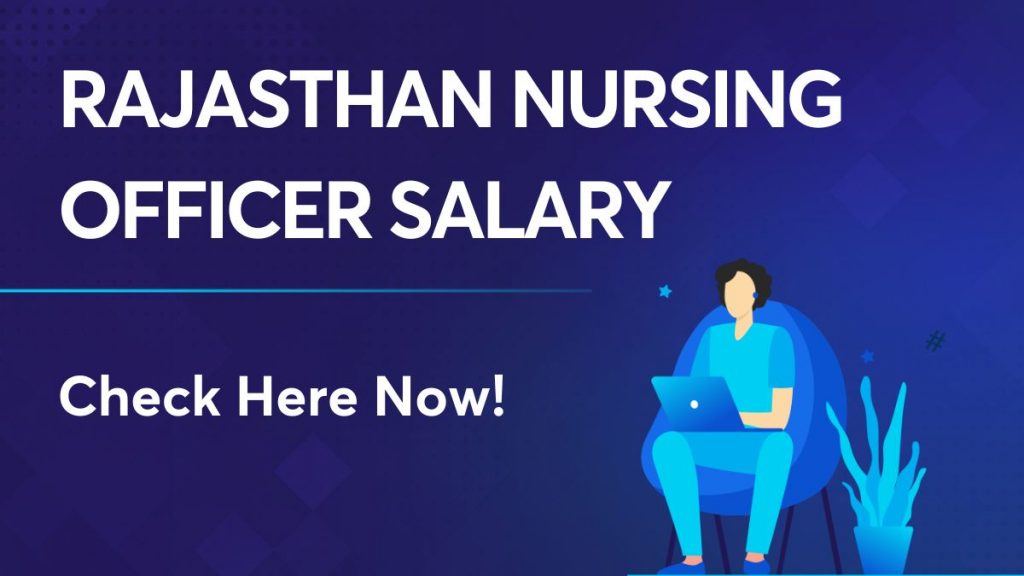 Rajasthan Nursing Officer Salary