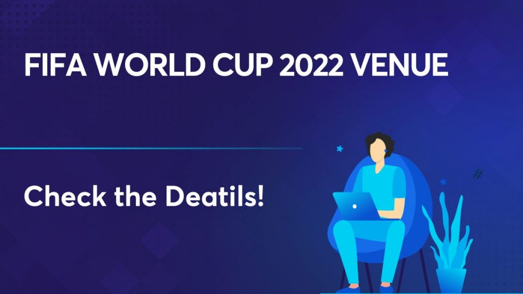FIFA World Cup 2022 Venue