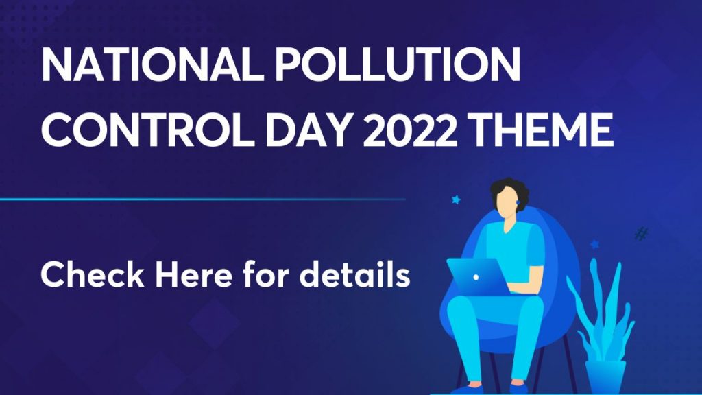 National Pollution Control Day 2022 Theme