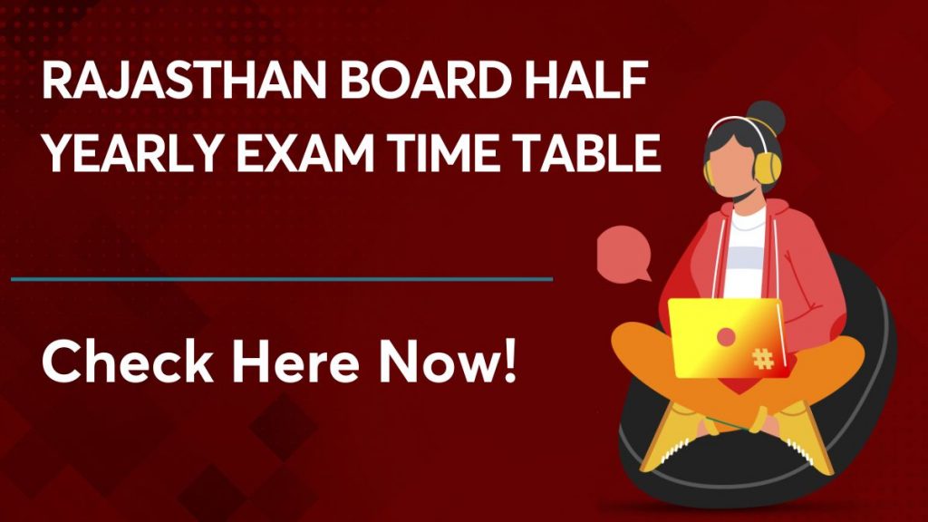 Rajasthan Board Half-Yearly Exam Timetable