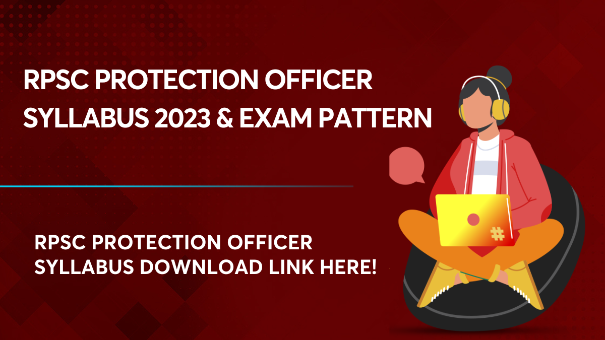 RPSC Protection Officer Syllabus 2023 & Exam Pattern