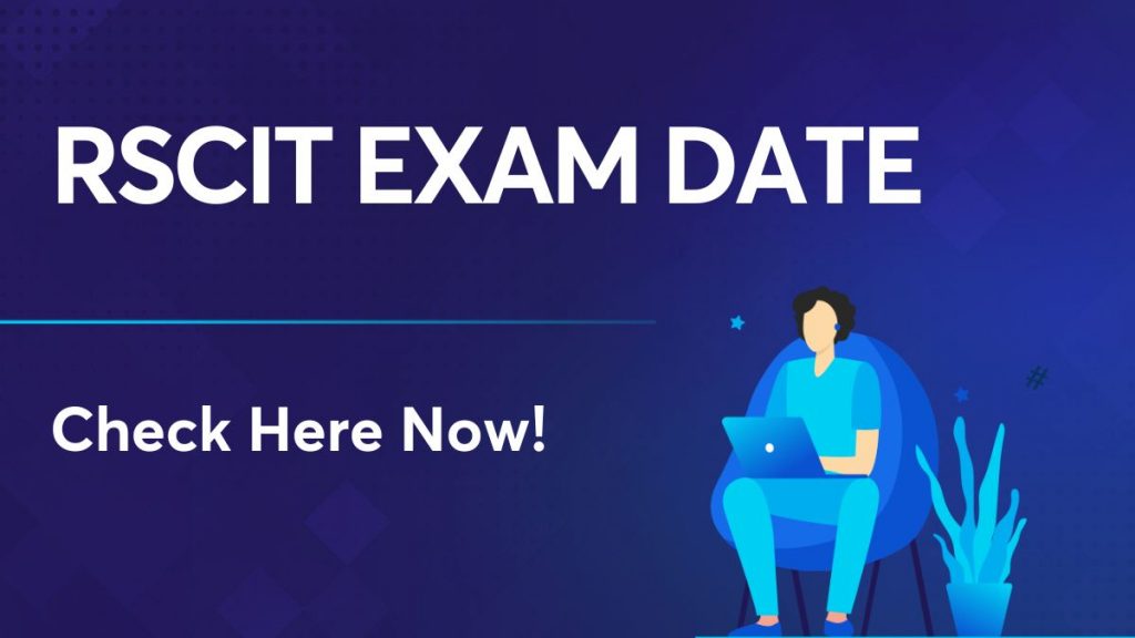RSCIT Exam Date Released!