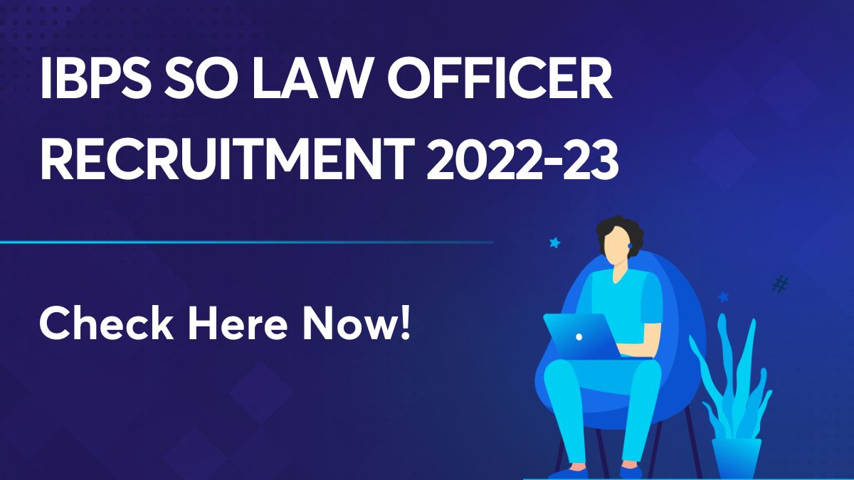 IBPS SO Law Officer Recruitment 2022-23