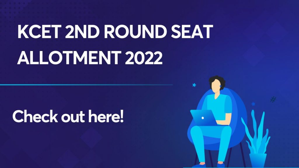 KCET 2nd Round Seat Allotment 2022