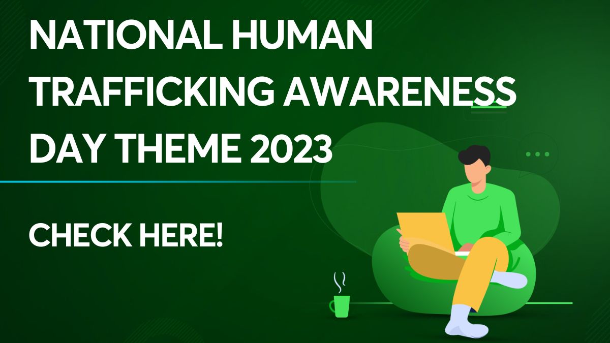 National Human Trafficking Awareness Day Theme 2023