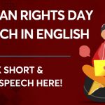 Human Rights Day Speech in English – 10 Lines, Short speech and Long Speech!