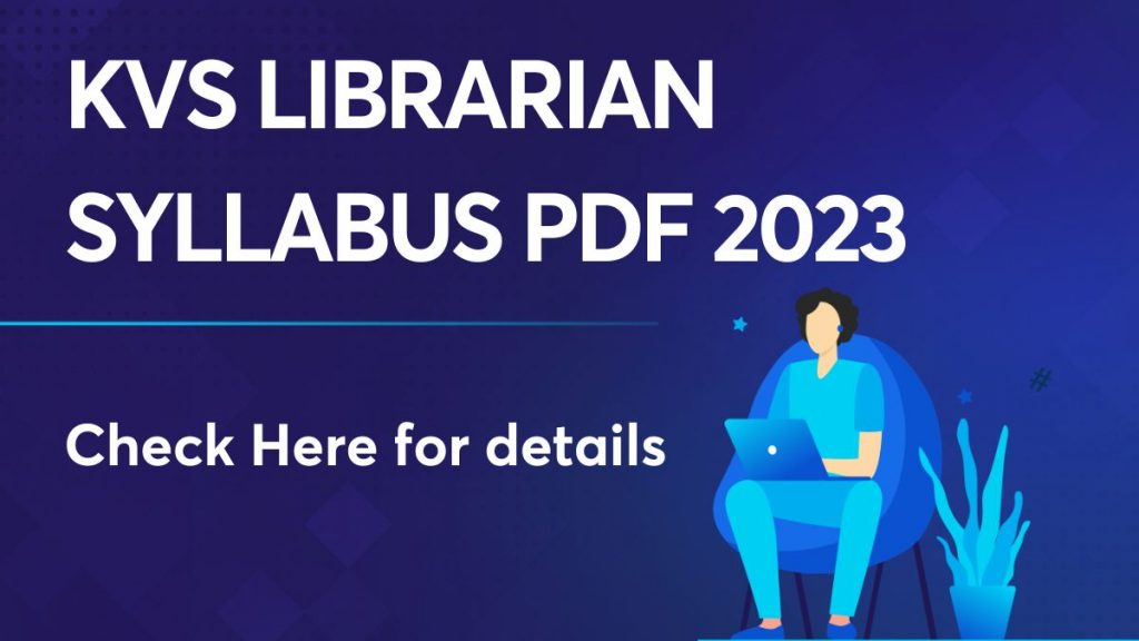 KVS Librarian Syllabus PDF 2023