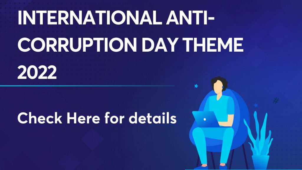 International Anti-Corruption Day theme 2022