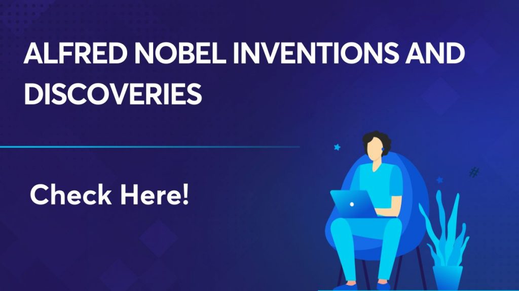 Alfred Nobel Inventions and Discoveries