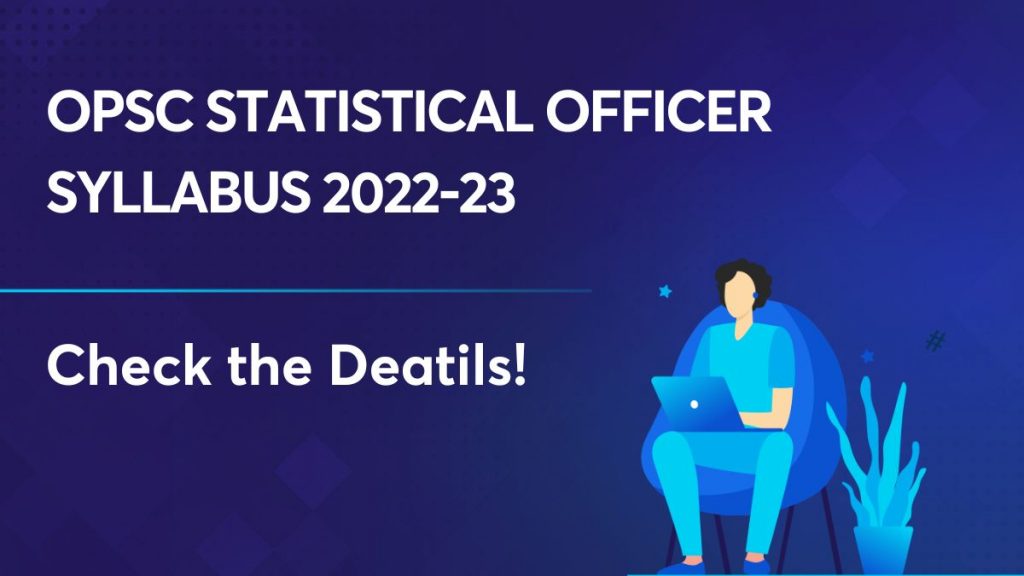 OPSC Statistical Officer Syllabus 2022-23