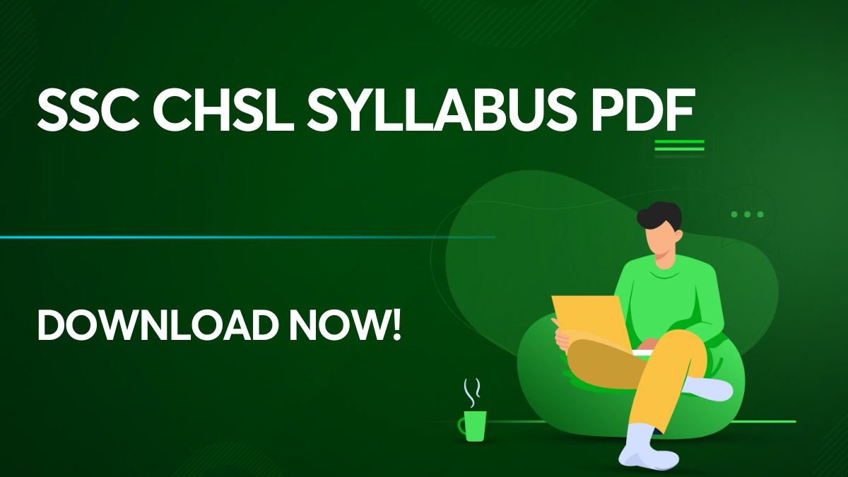 SSC CHSL Syllabus PDF Download For Tier 1 And 2 Now 