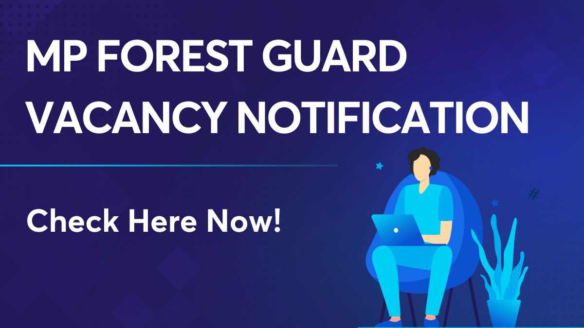 Mp Forest Guard Vacancy Notification