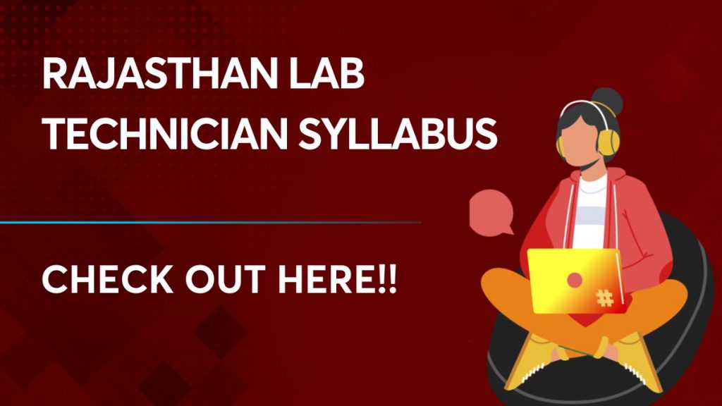 Rajasthan Lab Technician Syllabus & Exam Pattern