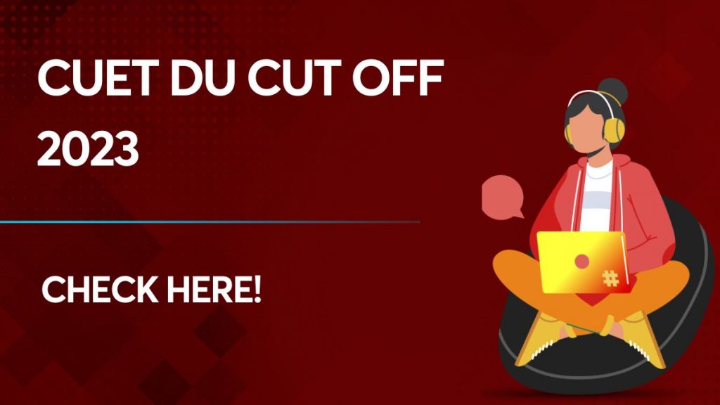 CUET DU Cut Off 2023