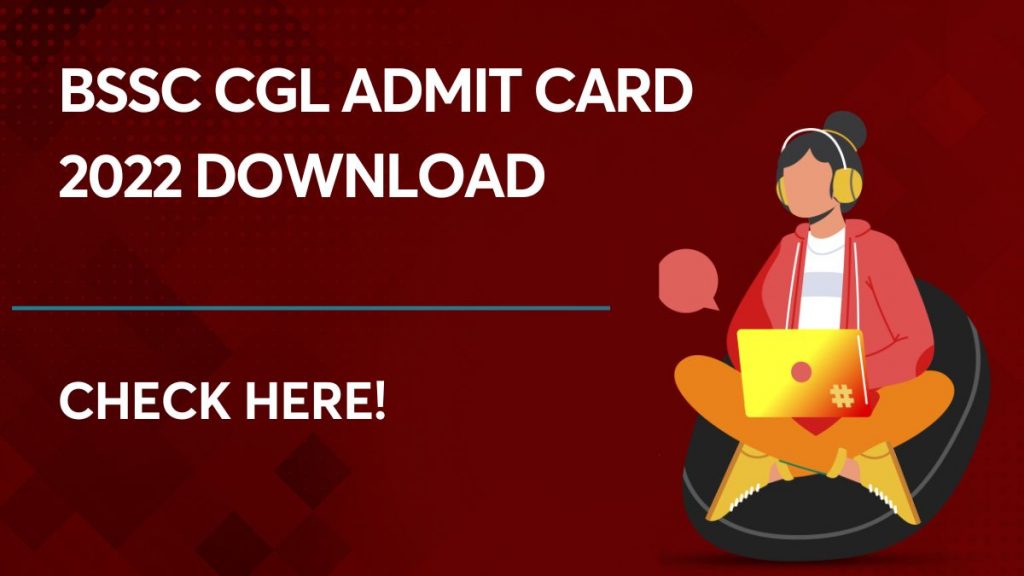 BSSC CGL Admit Card 2022 Download