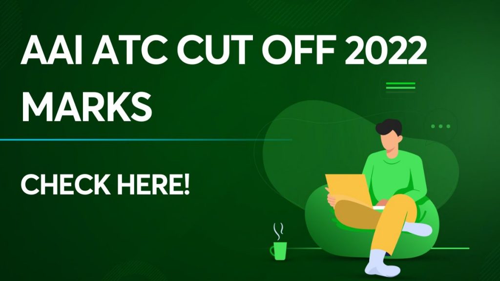 AAI ATC Cut off 2022 Marks