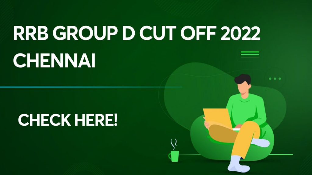 RRB Group D Cut Off 2022 Chennai