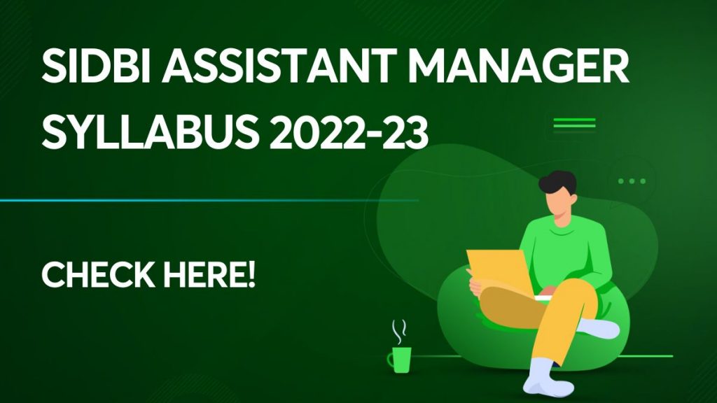 SIDBI Assistant Manager Syllabus 2022-23