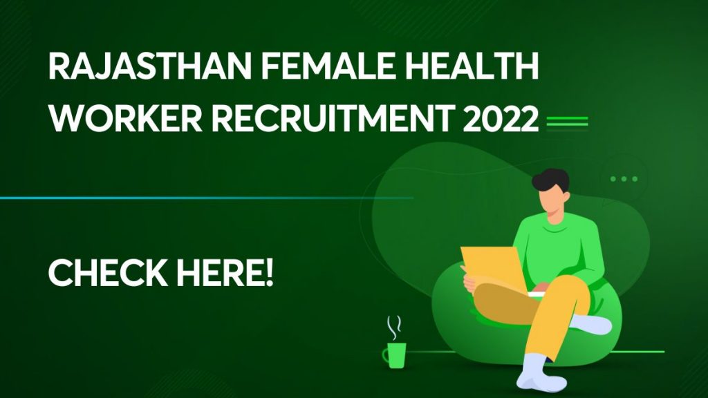 Rajasthan Female Health Worker Recruitment 2022