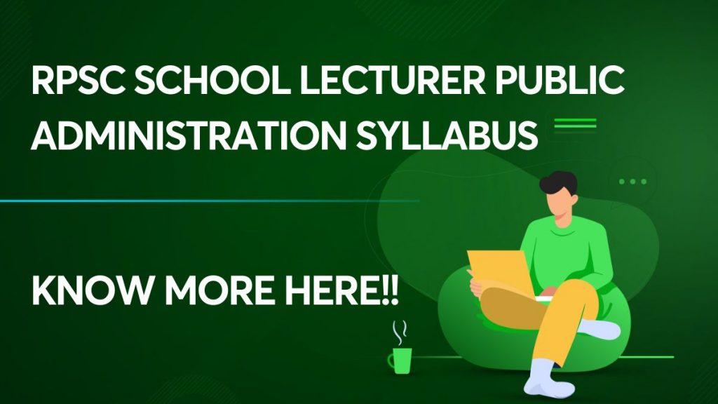 RPSC School Lecturer Public Administration Syllabus 2023