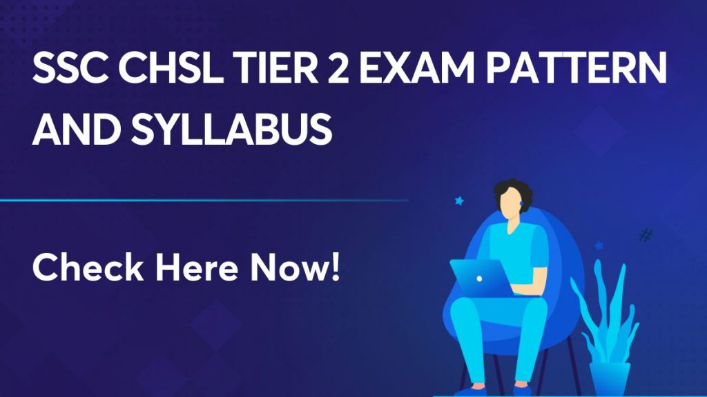 SSC CHSL Tier 2 Exam Pattern and Syllabus