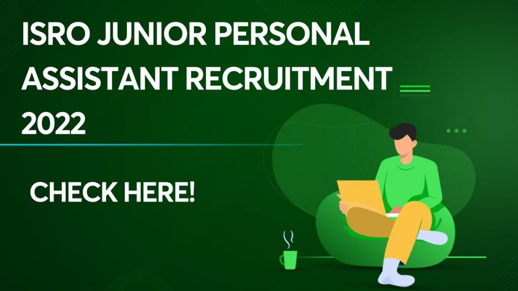 ISRO junior personal assistant recruitment 2022