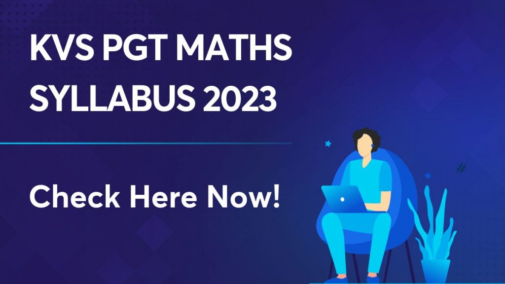 KVS PGT Maths Syllabus 2023
