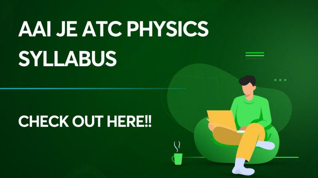 AAI JE ATC Physics Syllabus
