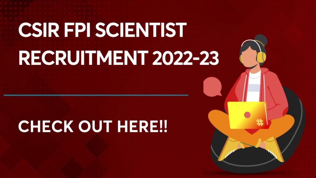 CSIR FPI Scientist Recruitment 2022-23
