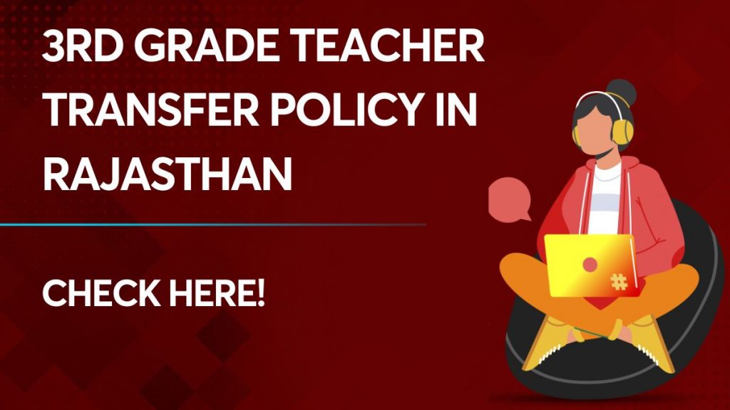 3rd Grade Teacher Transfer Policy in Rajasthan