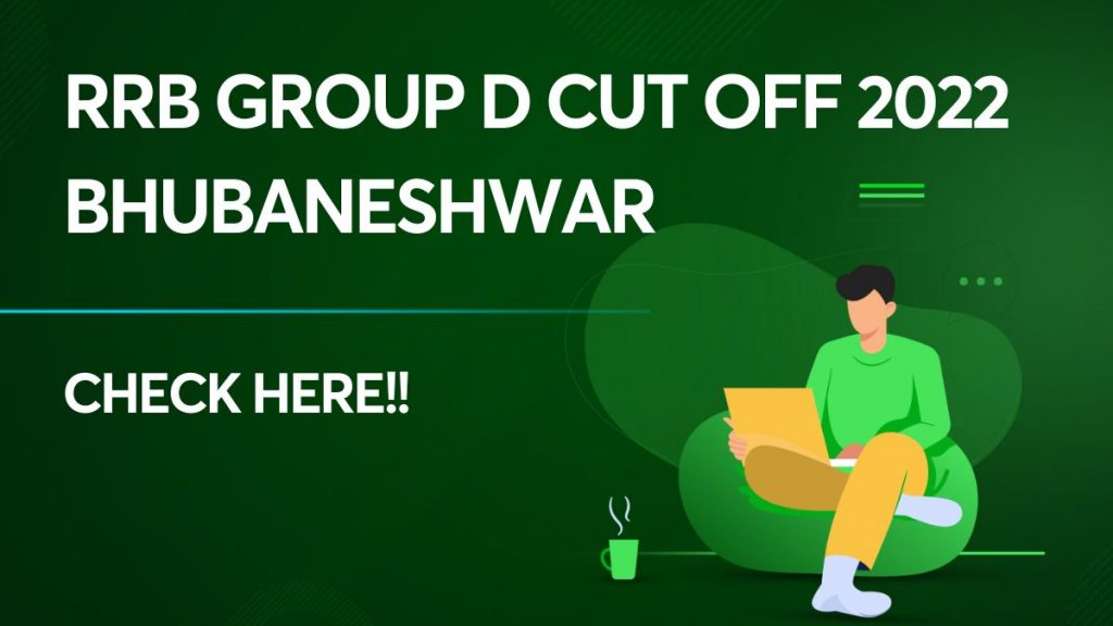 RRB Group D Cut Off 2022 Bhubaneshwar