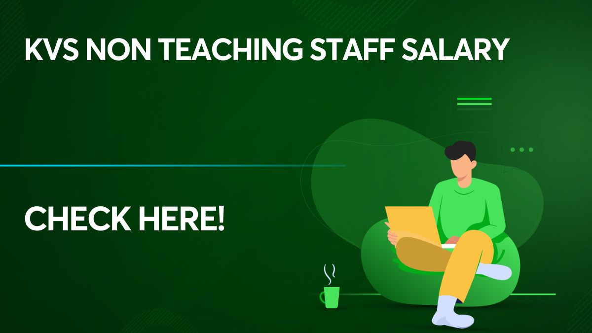 KVS Non Teaching Staff Salary