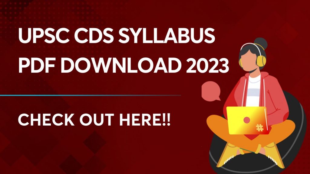 UPSC CDS Syllabus PDF Download 2023