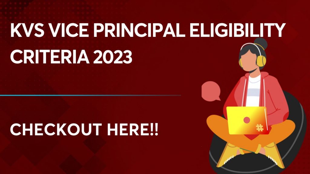 KVS Principal Eligibility Criteria 2023