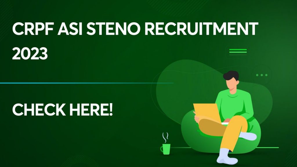 CRPF ASI Steno Recruitment 2023