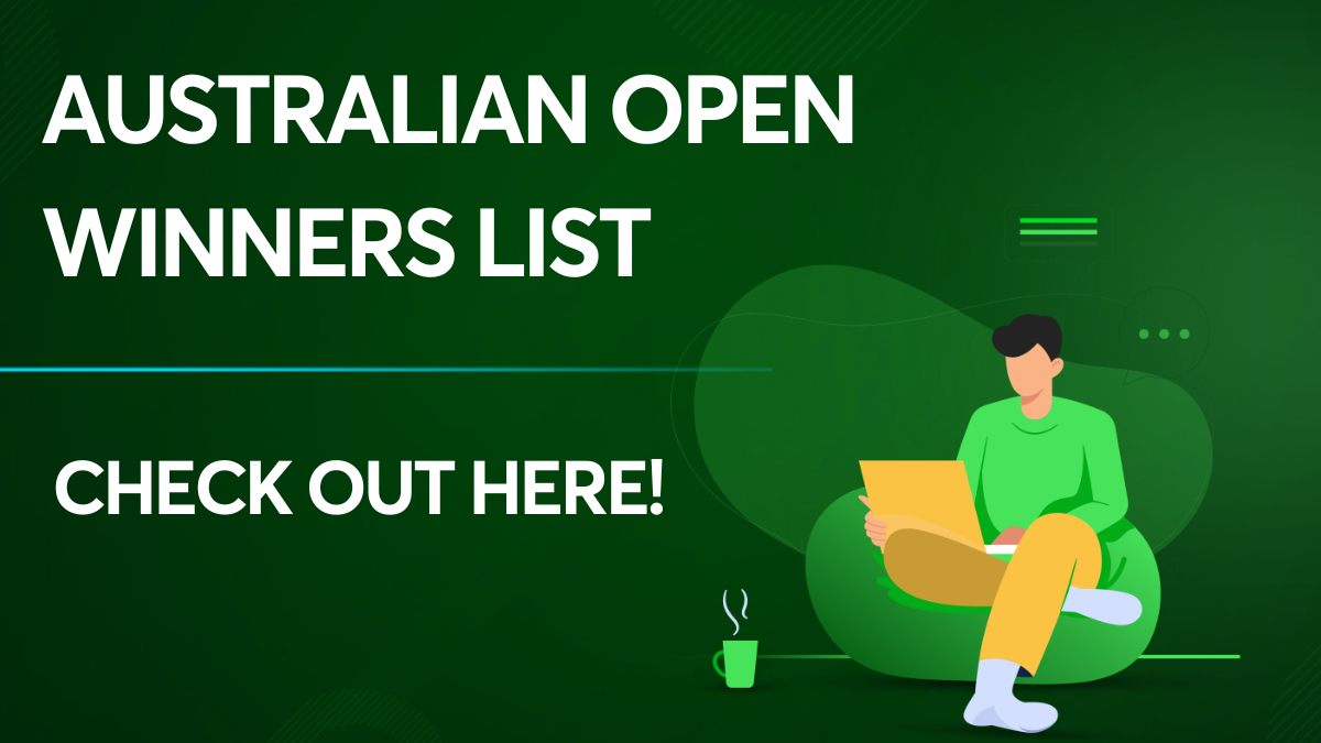 Australian Open Winners List Men’s & Women's (19692022)