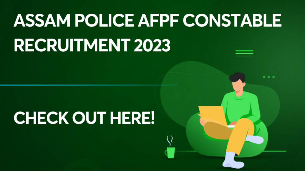 Assam Police AFPF Constable Recruitment 2023