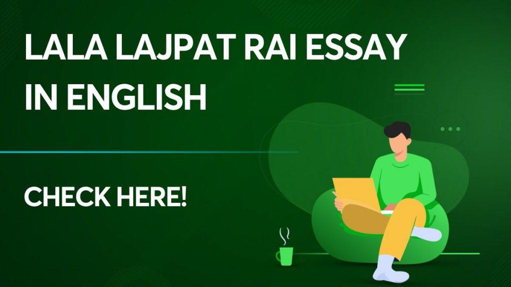 Lala Lajpat Rai Essay in English