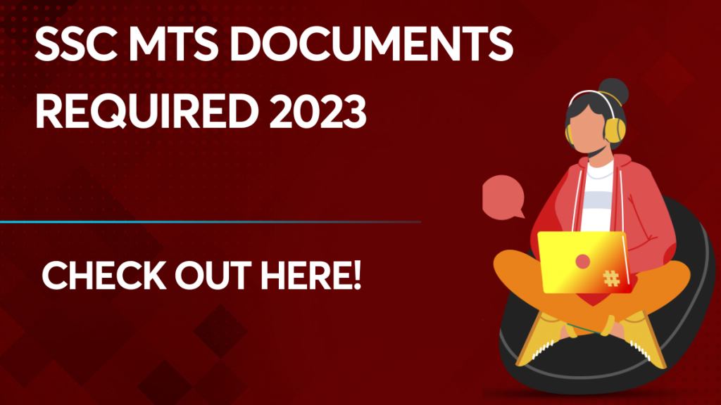 SSC MTS Documents Required 2023