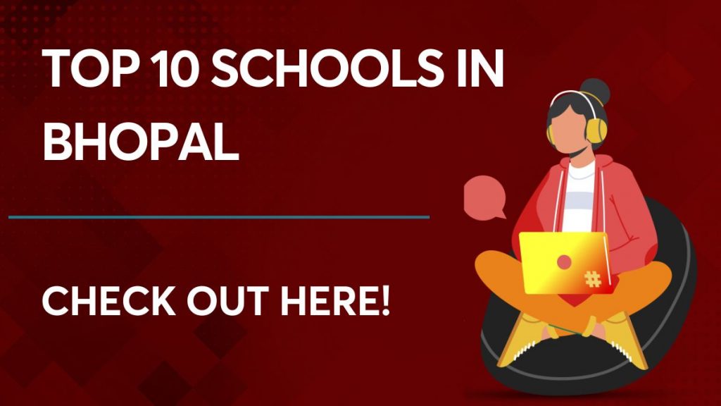 Top 10 Schools in Bhopal