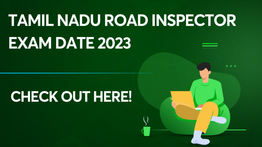 Tamil Nadu Road Inspector Exam Date 2023