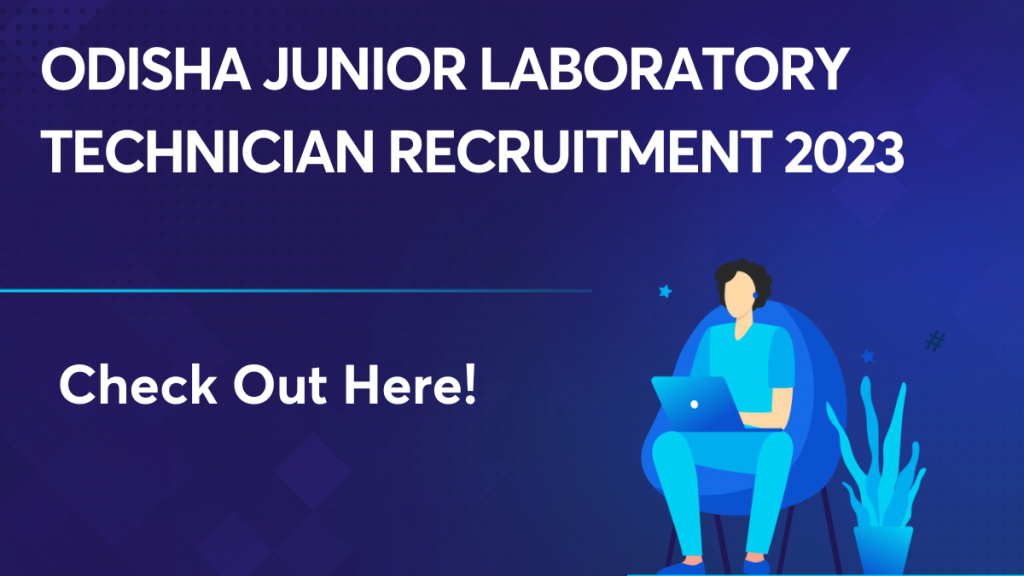 Odisha Junior Laboratory Technician Recruitment 2023