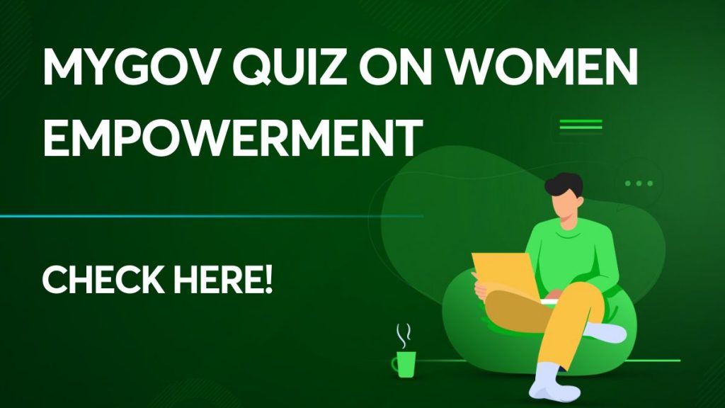 MyGov Quiz on Women Empowerment