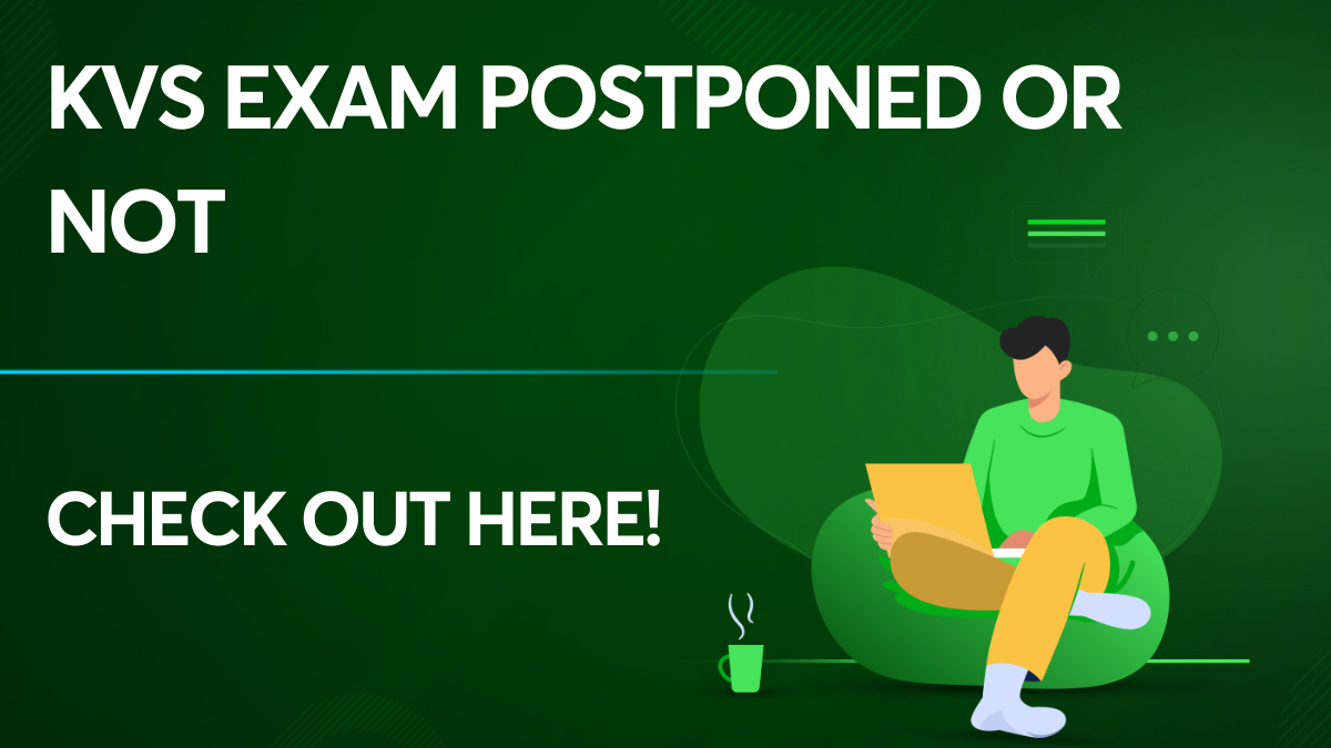 KVS Exam Postponed Or Not