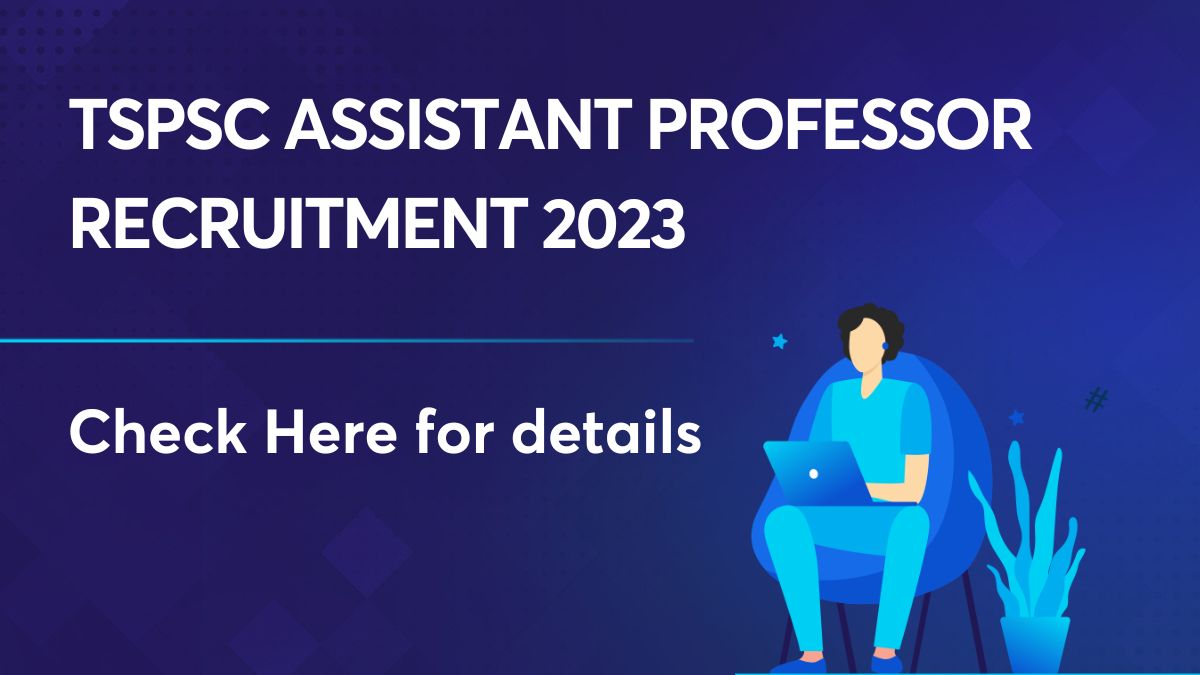 TSPSC Assistant Professor Recruitment 2023