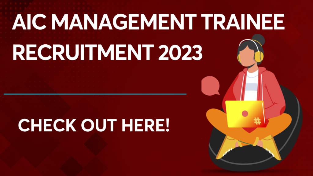 AIC Management Trainee Recruitment 2023