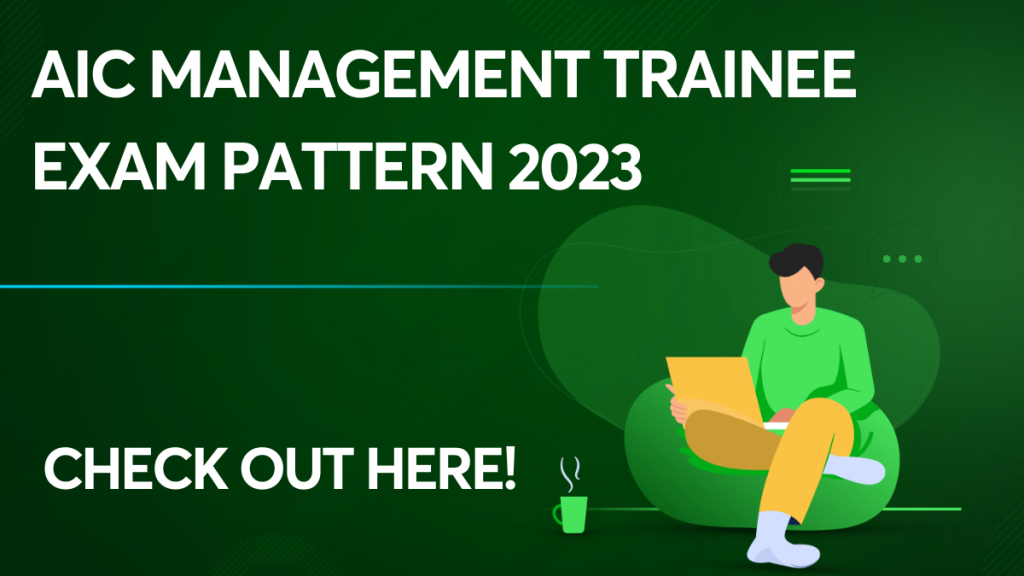 AIC Management Trainee Exam Pattern 2023