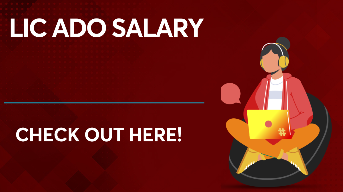 LIC ADO Salary