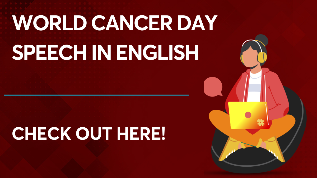 World Cancer Day Speech in English
