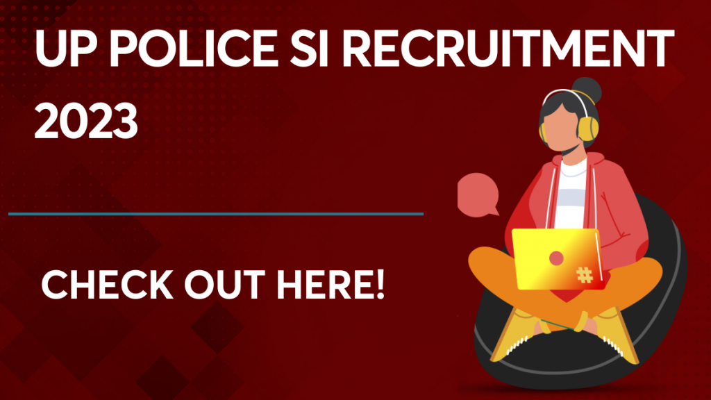 UP Police SI Recruitment 2023